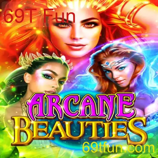 ArcaneBeauties: Explore o Mundo Encantado do Jogo 69T Fun