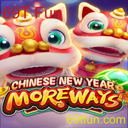 CHINESENEWYEARMOREWAYS: Mergulho na Diversão do Jogo 69T